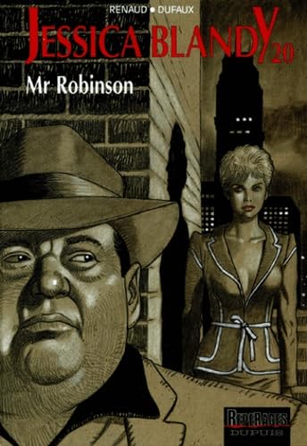 Jessica Blandy, tome 20: Mr Robinson (9782800132211) by Renaud; Dufaux, Jean