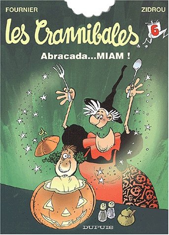 Stock image for Les Crannibales. Vol. 6. Abracadamiam for sale by RECYCLIVRE