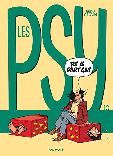 9782800132549: Les Psy - Tome 10 - Et  part a ? (Les Psy, 10)
