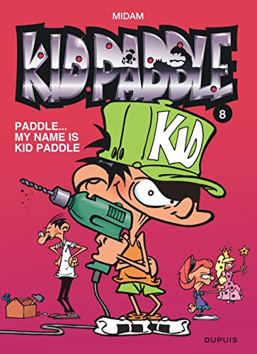 Beispielbild fr kid paddle t.8 ; paddle. my name is kid paddle zum Verkauf von Better World Books