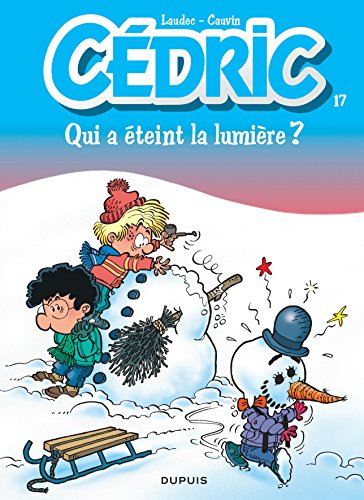 Cedric: Cedric 17/Qui a Eteint La Lumiere ?