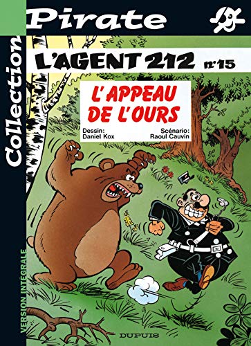 Stock image for BD Pirate : Agent 212, tome 15 : L'appeau de l'ours for sale by SecondSale