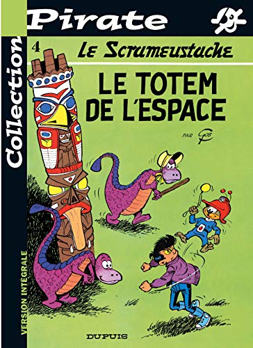 BD Pirate : Scrameustache, tome 4 : Le totem de l'espace (9782800132792) by Walt; Gos