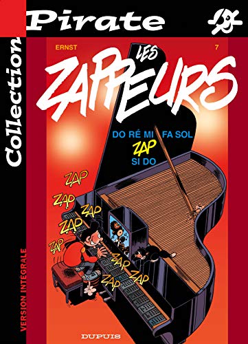 Les Zappeurs, tome 7: Do, RÃ©, Mi, Fa, Zap, Si, Do (9782800132815) by Ernst