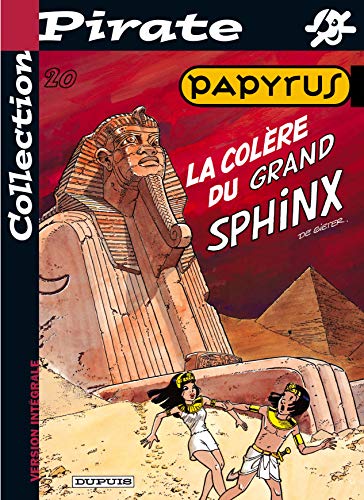 Stock image for BD Pirate : Papyrus, tome 20 : La colre du grand sphynx for sale by Ammareal