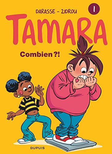 Beispielbild fr Tamara - Tome 1 - Combien ?! (French Edition) zum Verkauf von Alsa passions