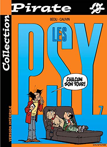 Beispielbild fr BD Pirate : Les psy, tome 7 : Chacun son tour ! zum Verkauf von medimops