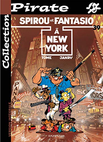 Imagen de archivo de BD Pirate : Spirou, tome 39 : A New-York a la venta por Ammareal