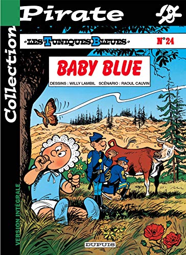 Beispielbild fr BD Pirate : Les Tuniques bleues, tome 24 : Baby Blue zum Verkauf von medimops