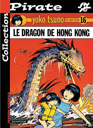 Beispielbild fr BD Pirate : Yoko Tsuno, tome 16 : le dragon de Honk-Kong zum Verkauf von medimops