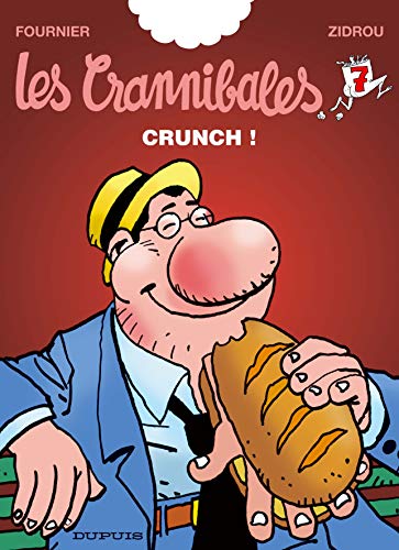Beispielbild fr Les Crannibales, tome 7 : Crunch ! zum Verkauf von Ammareal