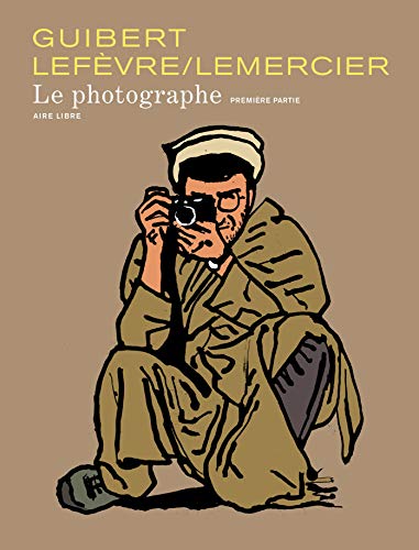 9782800133720: Aire Libre Le Photographe, Tome 1