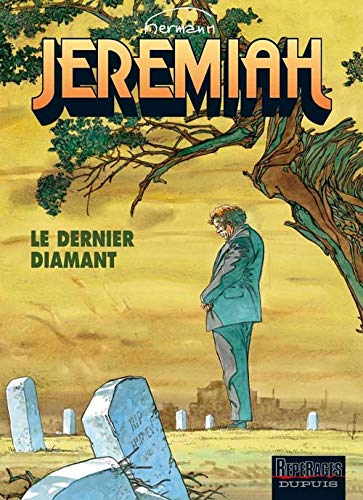 Jeremiah - Tome 24 - Le Dernier Diamant (9782800133829) by Hermann
