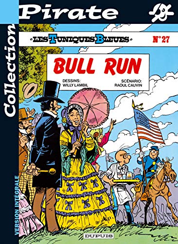 Beispielbild fr BD Pirate : Les Tuniques bleues, tome 27 : Bull run zum Verkauf von Ammareal