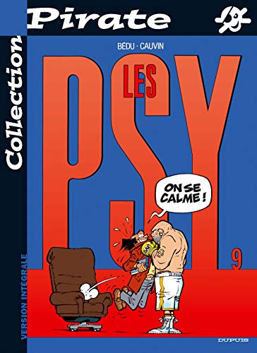 Beispielbild fr BD Pirate : Les Psy, tome 9 : On se calme zum Verkauf von Ammareal