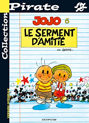 Beispielbild fr BD Pirate : Jojo, tome 6 : Le serment d'amiti zum Verkauf von medimops