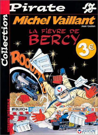 Beispielbild fr BD Pirate : Michel Vaillant, tome 61 : La fivre de Bercy zum Verkauf von medimops