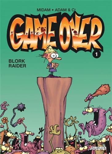 Beispielbild fr Game Over, Tome 1 : Blork Raider zum Verkauf von Revaluation Books