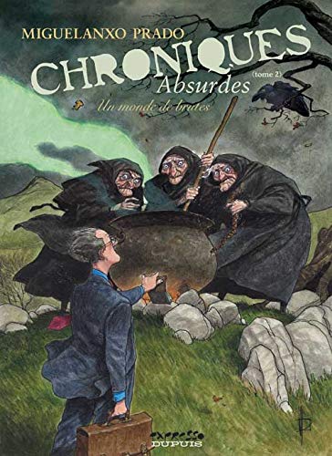 Stock image for Chroniques absurdes - tome 2 - Un monde de brutes for sale by Ammareal