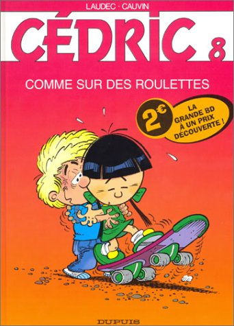 Stock image for Cdric, tome 8 (comme sur des roulettes) for sale by Ammareal