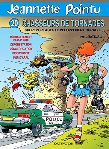 9782800136431: Jeannette Pointu, Tome 20 : Chasseurs de tornades : Six reportages dveloppement durable