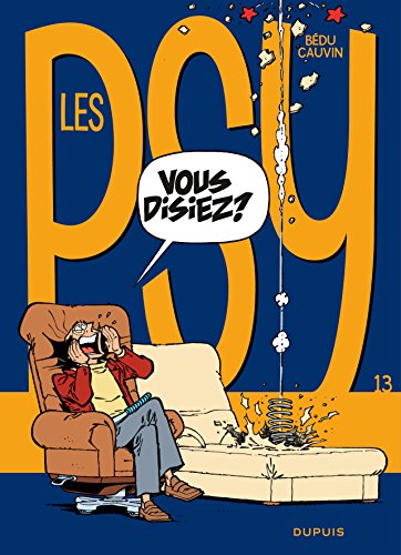 Stock image for Les psy - tome 13 - Vous disiez ? for sale by Ammareal