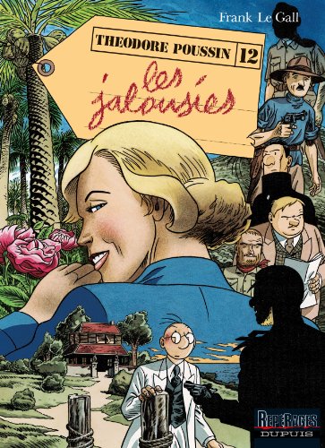 Stock image for Thodore Poussin, Tome 12 : Les jalousies for sale by DER COMICWURM - Ralf Heinig