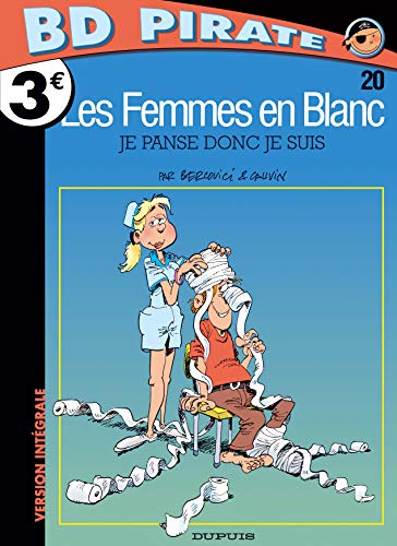 Beispielbild fr Les Femmes en Blanc, Tome 20 : Je panse donc je suis zum Verkauf von Ammareal
