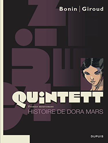 Imagen de archivo de Quintett, tome 1 : L'Histoire de Dora Mars a la venta por Librairie Th  la page
