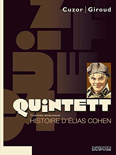 Stock image for Quintett - tome 3 - Histoire d'Elias Cohen for sale by Ammareal