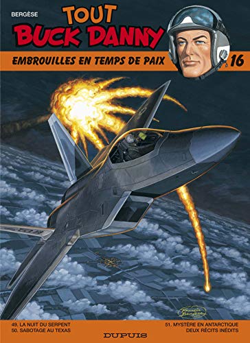 9782800137902: EMBROUILLES EN TEMPS DE PAIX (Tout Buck Danny, 16)