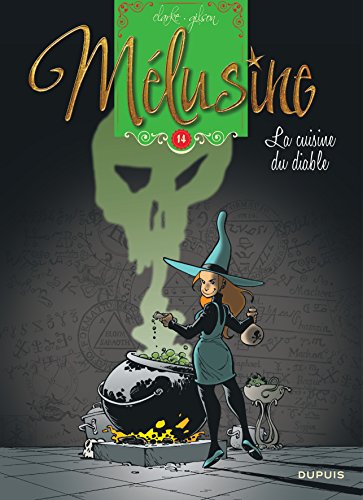 Beispielbild fr Mlusine, Tome 14 : La cuisine du Diable zum Verkauf von medimops