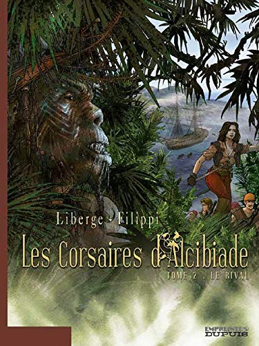 9782800138206: Les Corsaires d'Alcibiade - Tome 2 - Le rival