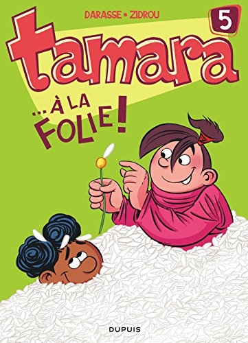 Beispielbild fr Tamara - Tome 5 - .   la folie ! zum Verkauf von ThriftBooks-Atlanta
