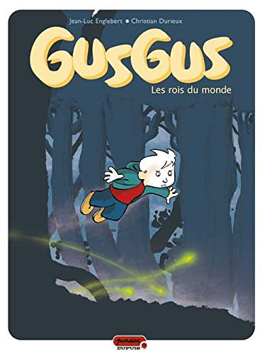 Beispielbild fr GusGus, Tome 1 : Les rois du monde zum Verkauf von medimops