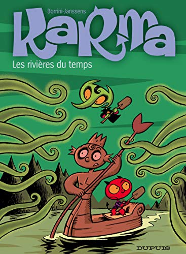 Stock image for Karma, Tome 2 : Les rivires du temps for sale by Ammareal