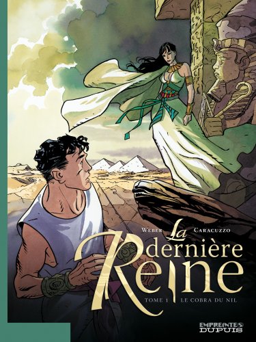 Stock image for La dernire Reine, Tome 1 : Le cobra du Nil for sale by secretdulivre