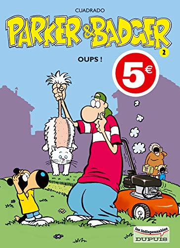 9782800139661: Parker & Badger - Tome 2 - Oups ! (Les Indispensables) (Parker & Badger, 2)