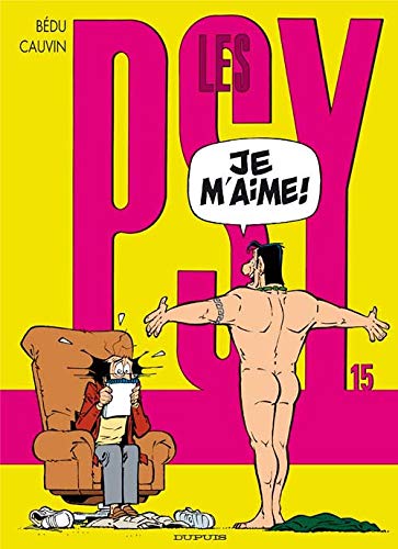 Stock image for Les Psy. Vol. 15. Je M'aime for sale by RECYCLIVRE