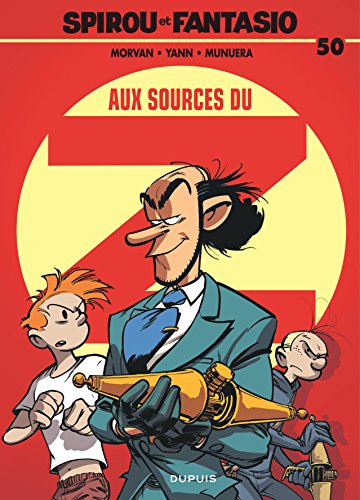 Beispielbild fr Spirou et Fantasio - Tome 50 - Aux sources du Z zum Verkauf von Gallix