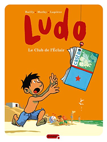 Imagen de archivo de Ludo. Vol. 5. Le Club De L'eclair a la venta por RECYCLIVRE