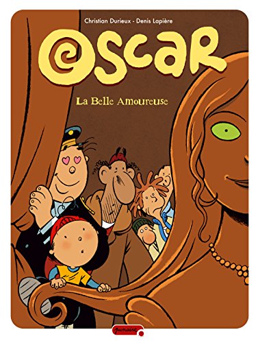 Imagen de archivo de Oscar - tome 7 - La belle amoureuse a la venta por Ammareal