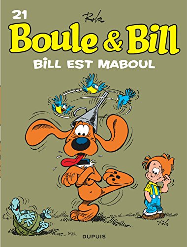 Beispielbild fr Boule et Bill - Tome 21 - Bill est maboul zum Verkauf von Books From California