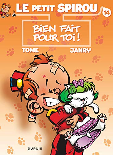 Imagen de archivo de Le Petit Spirou, Tome 14 : Bien fait pour toi ! : Prcd de a la venta por Better World Books