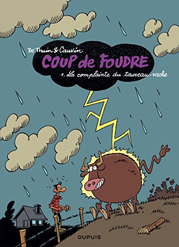 Beispielbild fr Coup de foudre - tome 1 - La complainte du taureau vache zum Verkauf von Ammareal