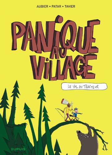 Beispielbild fr Panique Au Village. Vol. 1. Le Vol Du Tracteur zum Verkauf von RECYCLIVRE