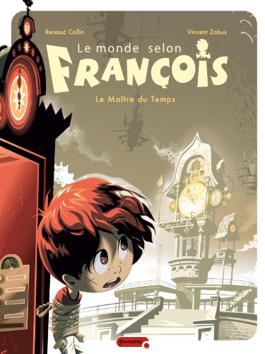 Stock image for Le monde selon Franois - tome 3 - Le matre du temps for sale by Ammareal