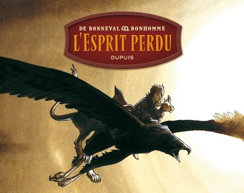 Beispielbild fr Messire Guillaume - L'Intgrale - Tome 1 - L'esprit perdu zum Verkauf von Ammareal