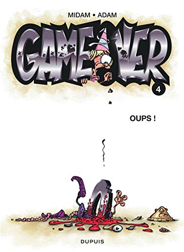 Game over - Tome 4 - Oups ! (9782800145501) by Midam; Collectif