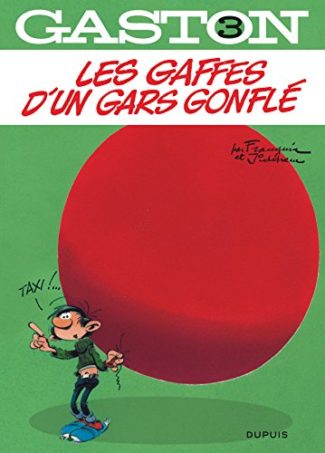 Beispielbild fr Gaston Lagaffe: Les Gaffes D'UN Gars Gonfle zum Verkauf von WorldofBooks